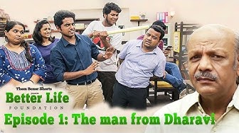 Better Life Foundation — episode one